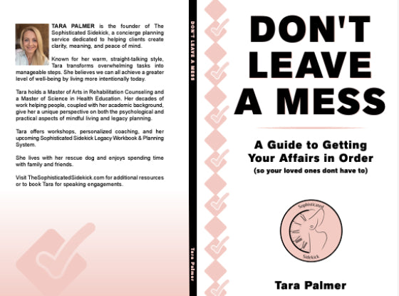 DON'T LEAVE A MESS: A Guide To Getting Your Affairs in Order (PAPERBACK)